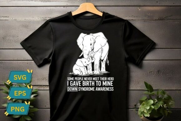 I Gave Birth to My Hero Elephant Shirt: A Powerful Design Asset for Pillows Amp and Graphics