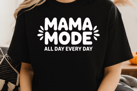 Mama Mode PNG SVG: A Bold Graphic Design Asset for T-Shirt and Local Branding
