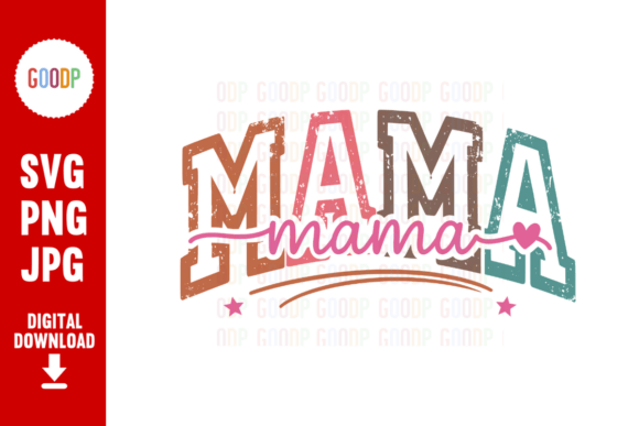 Mama Retro Sublimation PNG: A Nostalgic Graphic for Mother’s Day and More