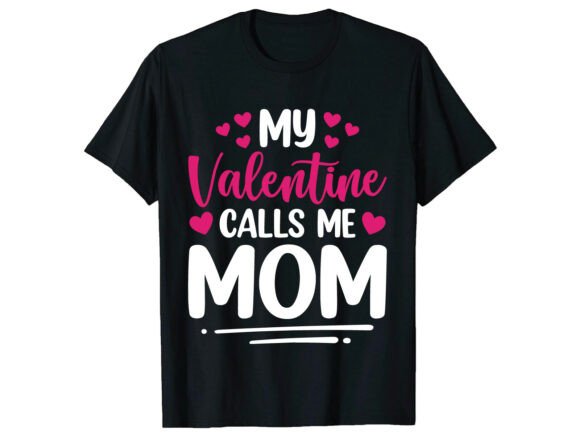 Mom Love Valentine’s Day T-Shirt: A Graphic Design Asset for Heartfelt Projects