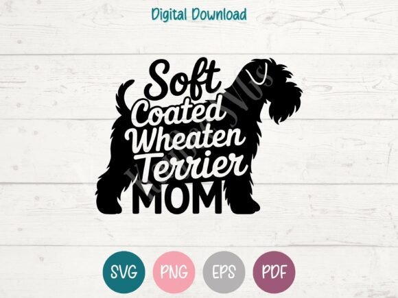 Soft Coated Wheaten Retriever Dog Mom Graphics for T-Shirt Designs